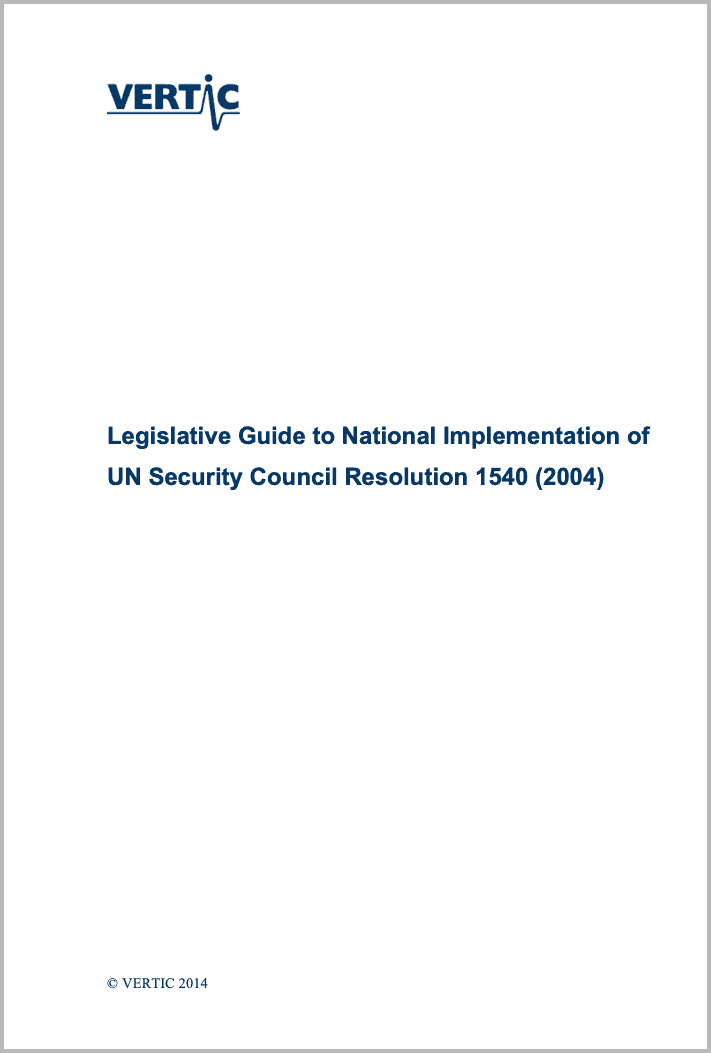 The title page of the VERTIC document says: 'Legislative Guide to National Implementation of UN Security Resolution 1540 (2004)'